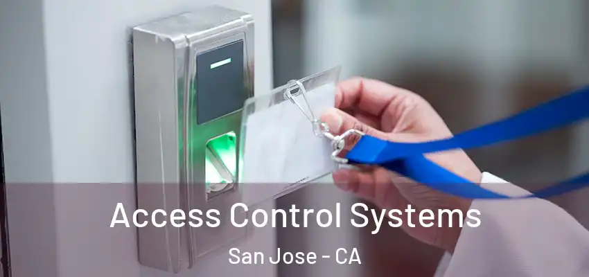  Access Control Systems San Jose - CA