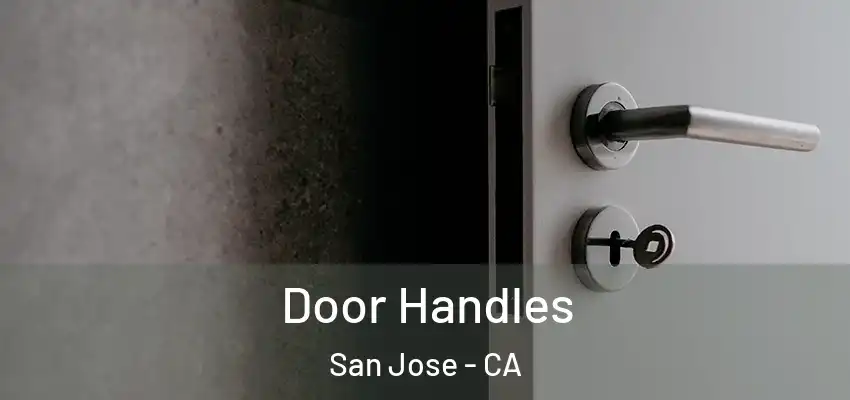  Door Handles San Jose - CA