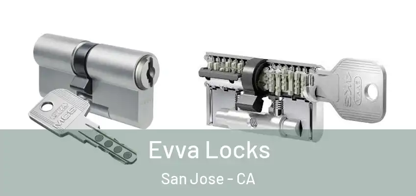  Evva Locks San Jose - CA