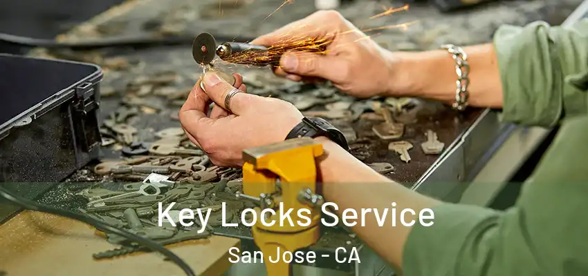  Key Locks Service San Jose - CA