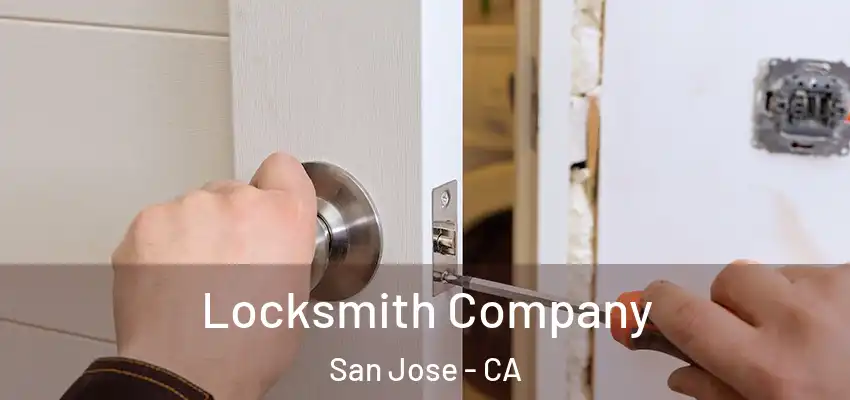  Locksmith Company San Jose - CA