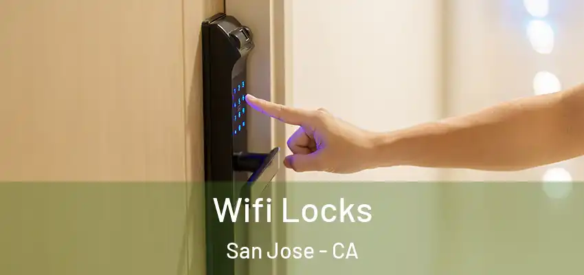  Wifi Locks San Jose - CA